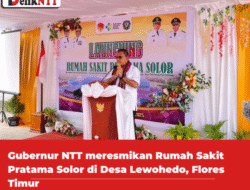 Gubernur NTT Resmikan Rumah Sakit Pratama Solor, Tingkatkan Akses Kesehatan Masyarakat Kepulauan Flores Timur